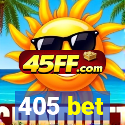 405 bet